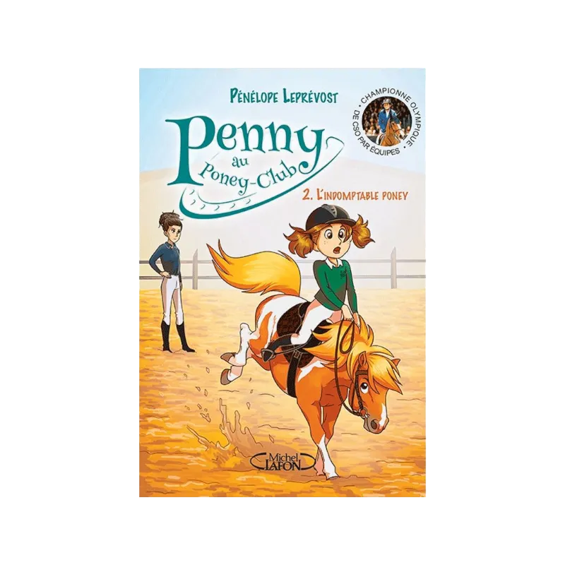 Pénélope - Penny Tome 2  L'indomptable Poney
